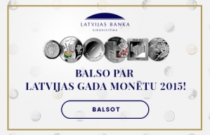 SABIEDRĪBAS APTAUJA “LATVIJAS GADA MONĒTA 2015”