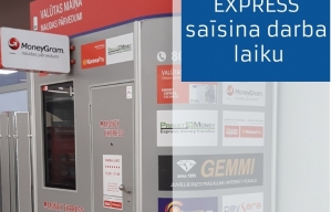 Esam lēmuši uz laiku saīsināt Money Express finānšu pakalpojumu centru darba laiku