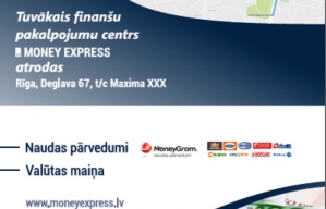 MONEY EXPRESS klientu apkalpošanas centrs Saharova ielā 20A ir slēgts līdz 1.februārim uz rekonstrukciju